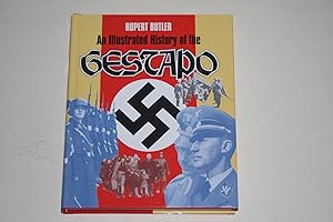 An Illustrated History Of The Gestapo