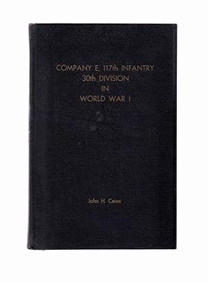 Company E, 117th Infantry, 30th Division in World War I (1)
