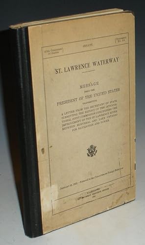 St. Lawrence Waterway, Message from the President of the United States Transmitting a Letter from...