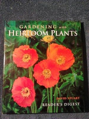 Gardening with heirloom plants