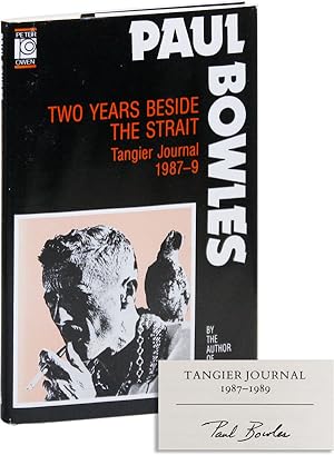 Two Years Beside the Strait: Tangier Journal, 1987-1989 [LIMITED SIGNED EDITION]