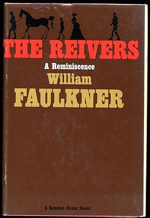 THE REIVERS: A REMINISCENCE