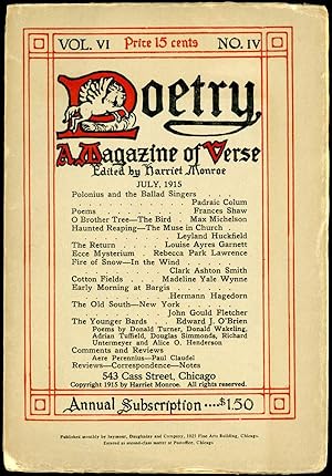 POETRY: A MAGAZINE OF VERSE. July, 1915 (Vol. 6, No. 4) Harriet Monroe, editor