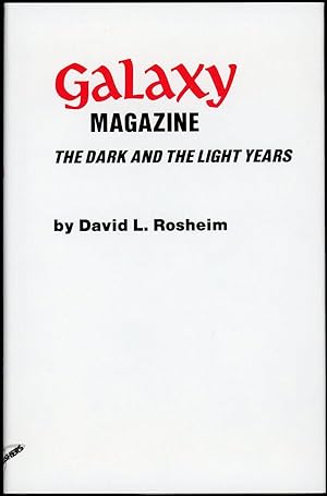 GALAXY MAGAZINE: THE DARK AND THE LIGHT YEARS