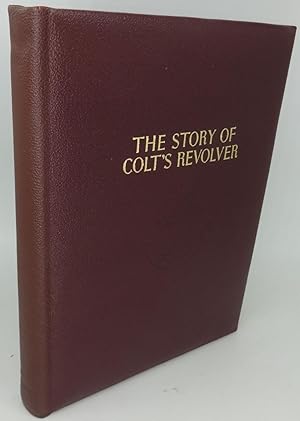 THE STORY OF THE COLT REVOLVER