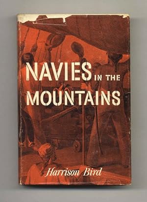 Navies in the Mountains - 1st Edition/1st Printing