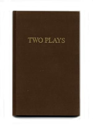 Two Plays - 1st Edition/1st Printing