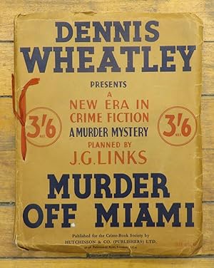 Murder Off Miami (D. Wheatley presents a murder mystery planned by J.G. Links)