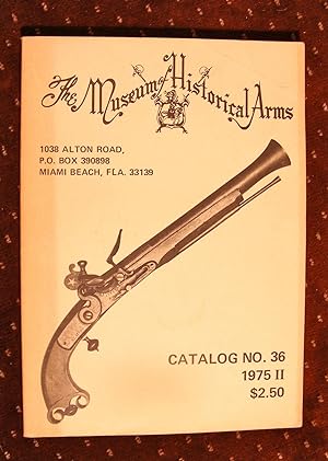 The Museum of Historical Arms Catalog No. 36 1975 II