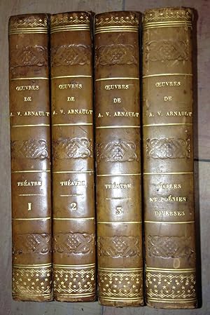 Oeuvres De A.V. Arnault. Théatre et Fables (4 volumes)