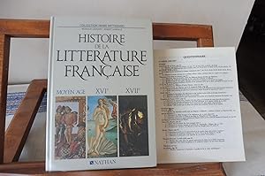 Histoire De La Littérature Française. Moyen Âge, XVIe, XVIIe.