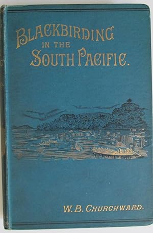 "Blackbirding" in the South Pacific or The First White Man on the Beach