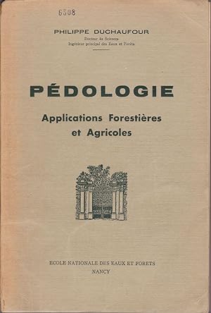 Pédologie. Applications forestières et agricoles.