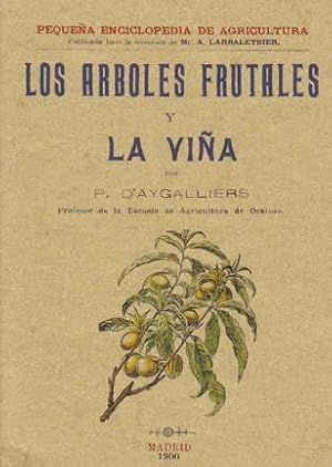 LOS ARBOLES FRUTALES Y LA VIÑA