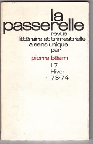 La Passerelle Revue Littéraire et Trimestrielle à Sens Unique En Réaction Contre Une Certaine pol...