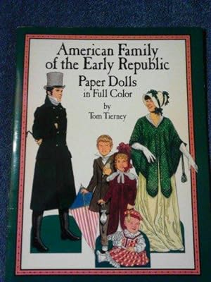 American Family of the Early Republic Paper Dolls in Full Color