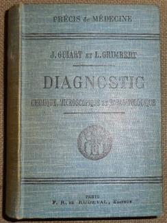 Précis de diagnostic: chimique, microscopique et parasitologique.