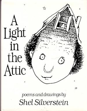 A Light in the Attic: Poems and Drawings