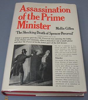 Assassination of the Prime Minister: Shocking Death of Spencer Perceval