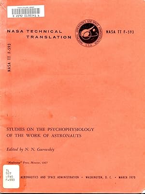 Studies on the Psychophysiology of the Work of Astronauts NASA TT F-593