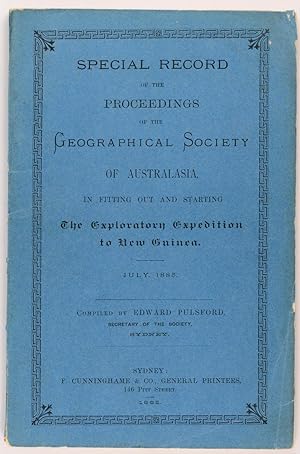 Special Record of the Proceedings of the Geographical Society of Australasia, in fitting out and ...