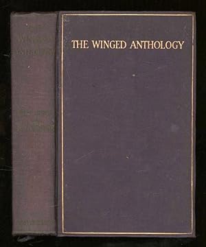 The Winged Anthology; A Collection of Representative Poems Relating to Birds, Butterflies, and Mo...