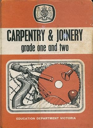 Carpentry and joinery grades I and II (one and two).