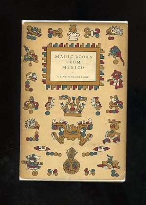 MAGIC BOOKS FROM MEXICO [KING PENGUIN No. 64]