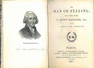 The man of feeling and others tales. with a sketch of the author's life
