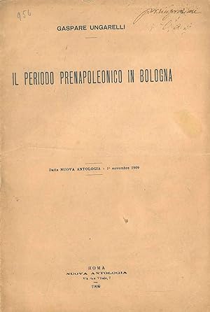 Il periodo prenapoleonico in Bologna. Estratto