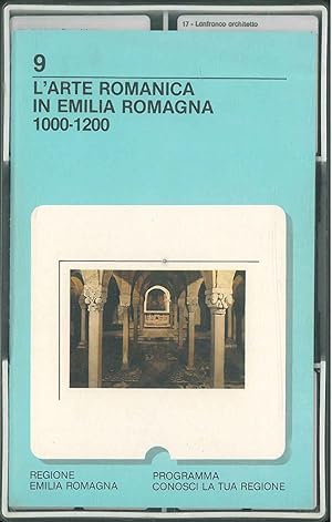 L' arte romanica in Emilia Romagna. 1000-1200. Programma conosci la tua regione
