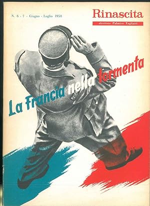 La Francia nella tormenta. (No a De Gaulle). Numero monografico di Rinascita, n. 6-7, giugno-lugl...
