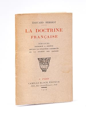 La doctrine française. Discours prononcé à Genève devant la cinquième Assemblée de la Société des...