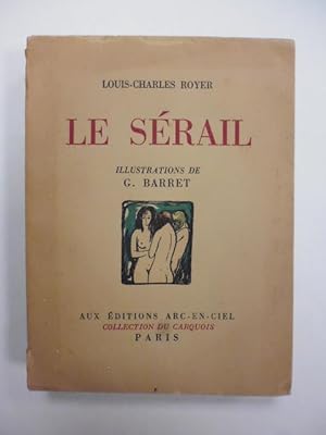 Le Sérail. Illustrations de G. BARRET