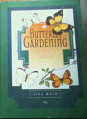 Butterfly Gardening: In South Africa