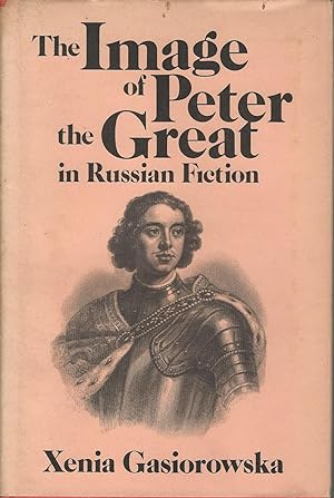 The Image of Peter the Great in Russian Fiction