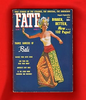 Fate Magazine - True Stories of the Strange and The Unknown. August-September, 1951. Trance Dance...