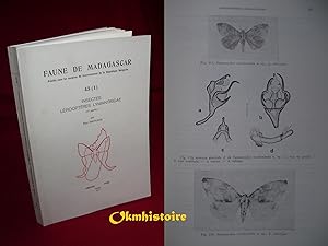 FAUNE DE MADAGASCAR : N° 43 , 1ère partie : Insectes Lépidoptères Lymantriidae - [ Publiée sous l...