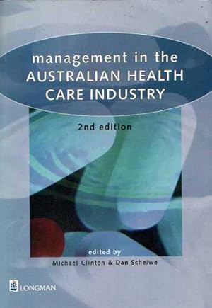 Management in the Australian Health Care Industry. 2nd Edition