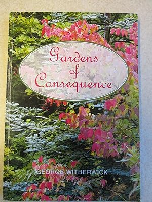 Gardens of Consequence