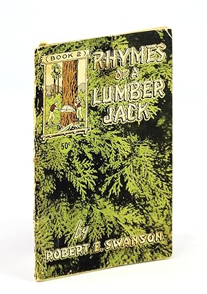 Rhymes of a Lumberjack (Lumber Jack) (Book 2 / Two)