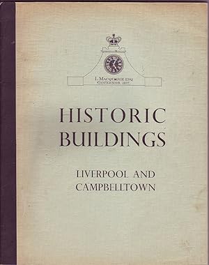 Historic Buildings Volume III: Liverpool and Campbelltown