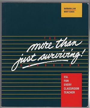 More Than Just Surviving Handbook: Esl for Every Classroom Teacher