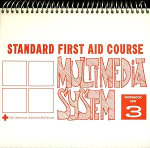 STANDARD FIRST AID COURSE : MULTIMEDIA SYSTEM : Workbook Unit 3
