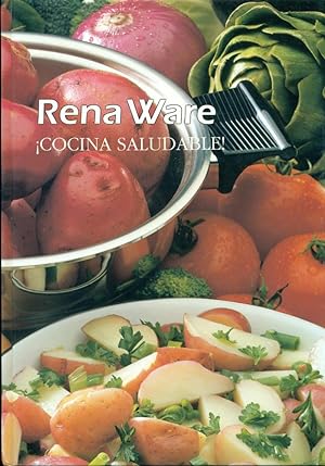 RENA WARE : COCINA SALUDABLE! [Rena Ware: Healthy Cooking!]