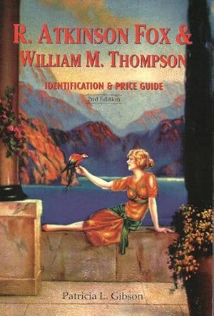 R. ATKINSON FOX & WILLIAM M. THOMPSON Identification & Price Guide