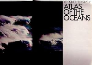 THE MITCHELL BEAZLEY ATLAS OF THE OCEANS