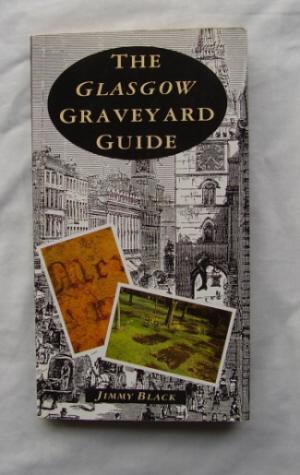The Glasgow Graveyard Guide