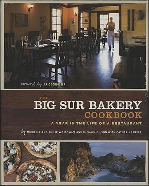 Big Sur Bakery Cookbook : A Year In The Life Of A Restaurant