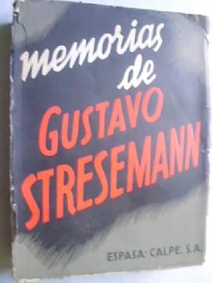 MEMORIAS DE GUSTAVO STRESEMANN